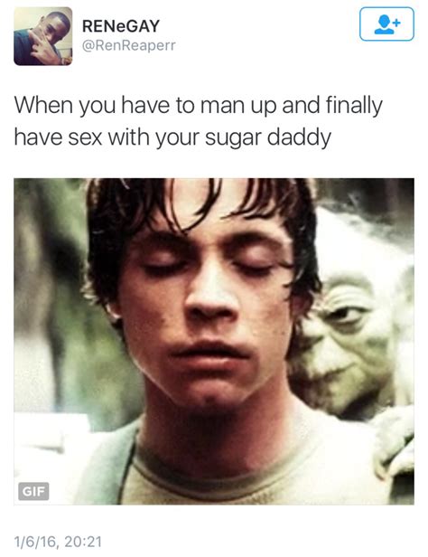 When You Have To Man Up And Finally Have Sex With Your Sugar Daddy