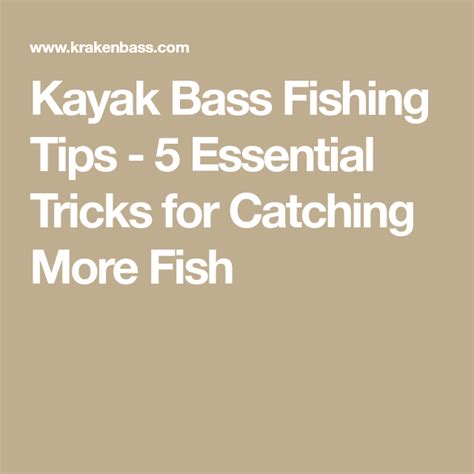 Kayak Bass Fishing Tips 5 Essential Tricks For Catching More Fish
