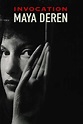 ‎Invocation: Maya Deren (1986) directed by Jo Ann Kaplan • Reviews ...