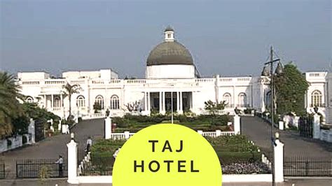 Taj Hotel Lucknow D Guide Youtube