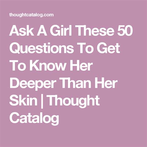 250 questions to ask a girl if you want to know who she really is this or that questions