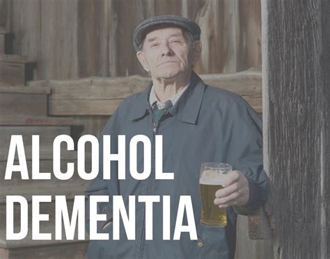 Alcohol Dementia Symptoms And Treatments Readementia