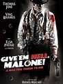 Give 'Em Hell Malone (2009) - Rotten Tomatoes