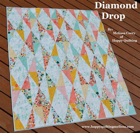 It only takes a minute to sign up. Diamond Drop Quilt - A Finish and Tutorial | Happy ...