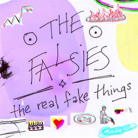 The Real Fake Things The Falsies