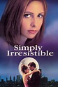Simply Irresistible (1999) - Posters — The Movie Database (TMDB)