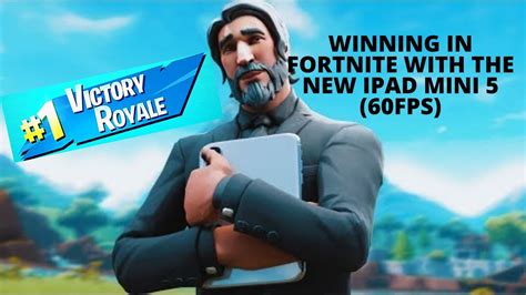 Squad up and compete to be the last one standing in battle royale, or use your imagination to build your dream fortnite in creative. WINNING in FORTNITE with the NEW IPAD MINI 5 (60FPS) - YouTube