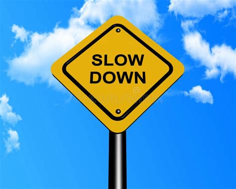 Slow Down Sign Stock Image Image Of Warning Element 25964193