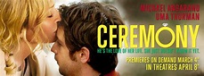 Trailer for CEREMONY starring Uma Thurman and Michael Angarano - Screen ...