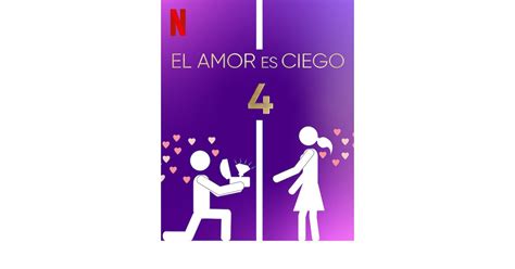 El Amor Es Ciego Participantes De La Cuarta Temporada Tvcinews