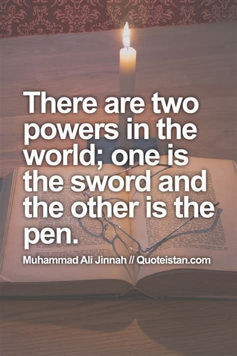 There Are Two Powers In The World One Is The Sword And The Other Is