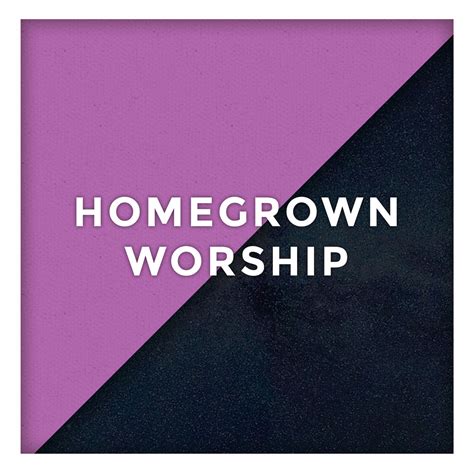Playlists Archive • Homegrown Worship