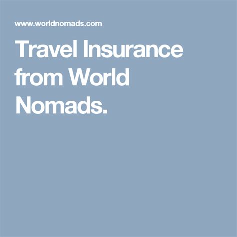 We recommend you purchase the highest. Travel Insurance from World Nomads. | Travel insurance, Travel insurance quotes, Travel essentials
