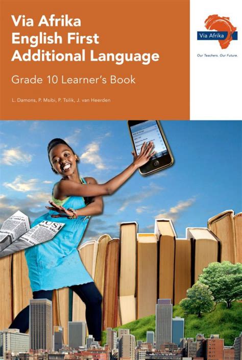 Via Afrika English First Additional Language Grade 10 Learners Book