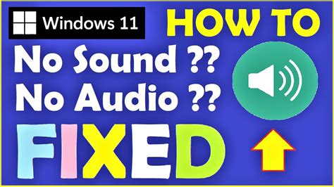 How To Fix No Sound Problem In Windows 11 Easy No Sound In Windows
