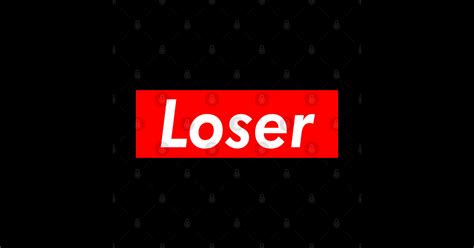 Loser Logo Supreme Sticker Teepublic