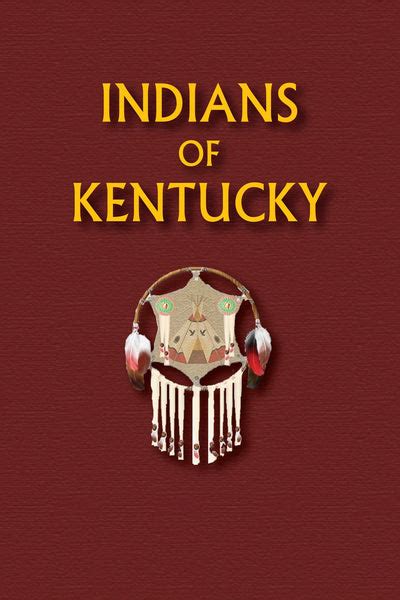 Indians Of Kentucky Native American History Books Indigenous