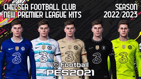 Efootball Pes 2021 Chelsea Football Club New Season 20222023 Kits