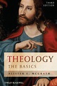 Theology: The Basics, Author: Alister E. McGrath - StudyBlue