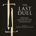 The Last Duel (Original Motion Picture Soundtrack) by Harry Gregson ...