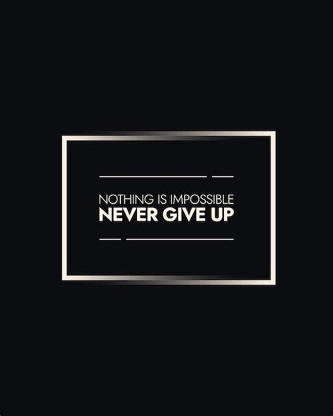 Premium Vector Never Give Up Motivational Typography T Shirt Design