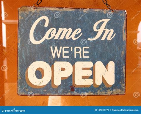 Vintage Open Sign Board Word `come In We`re Open` Stock Image Image