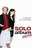 ‎Soloalbum (2003) directed by Gregor Schnitzler • Reviews, film + cast ...
