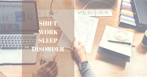 Shift Work Sleep Disorder Causes Symptoms Diagnosis And Treatment Counting Sheep Sleep