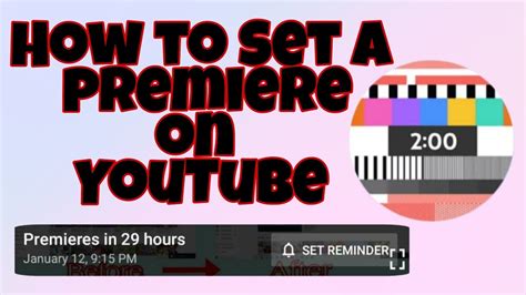 How To Set Premiere On Youtube Video Paano Mag Set Ng Premiere Sa