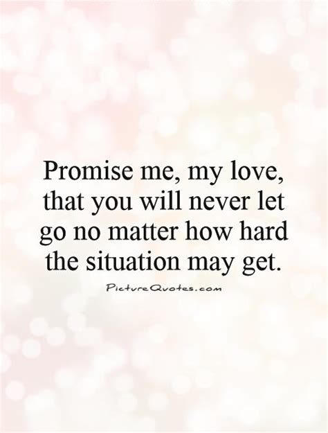 By letting it go it all gets done. Never Let Me Go Quotes & Sayings | Never Let Me Go Picture ...