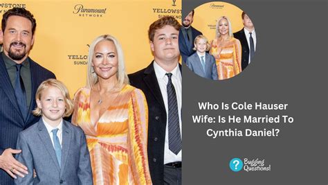 Who Is Cole Hauser Wife Is He Married To Cynthia Daniel Relationship