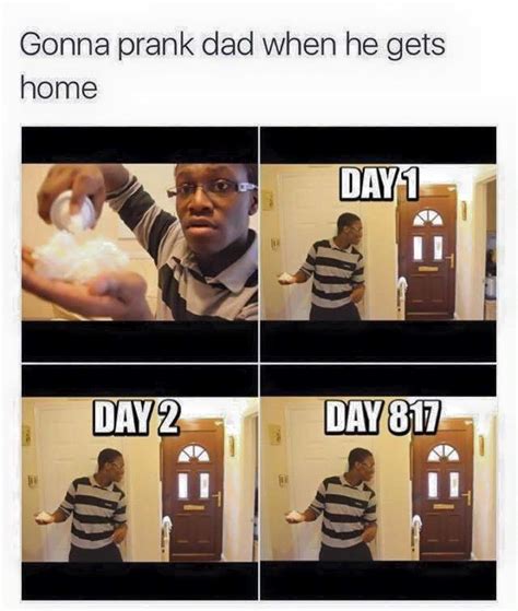 Waiting For Dad Day 817 Gonna Prank Dad When He Gets Home Know Your