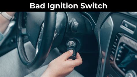 Bad Ignition Switch Causes Symptoms Fixes And Replacement Costs
