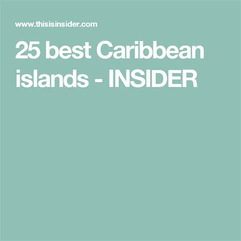 The 25 Best Caribbean Islands Ranked Caribbean Islands Caribbean Island