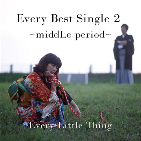 Every Little Thing Every Best Single 2 ~middle Period~