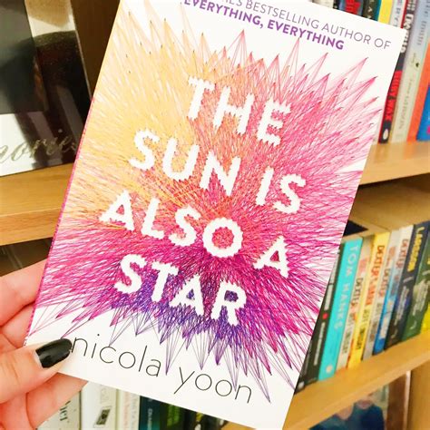 The Sun Is Also A Star By Nicola Yoon Book Review Food And Other Loves
