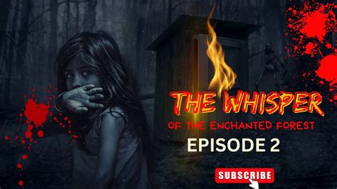 WHISPERS OF THE ENCHANTED FOREST EP 2 - YouTube
