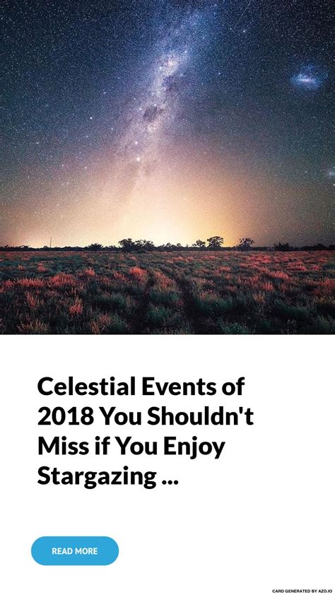 Celestial Events Of 2018 You Shouldnt Miss If You Enjoy Stargazing