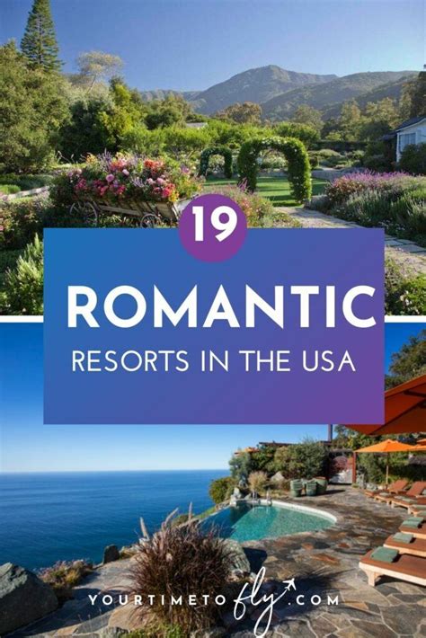 19 Most Romantic Resorts In The Usa For An Anniversary Trip 2023