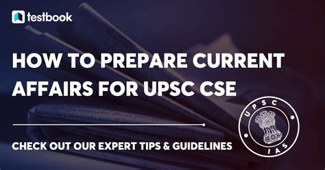Tips To Prepare Current Affairs For Upsc How To Guide