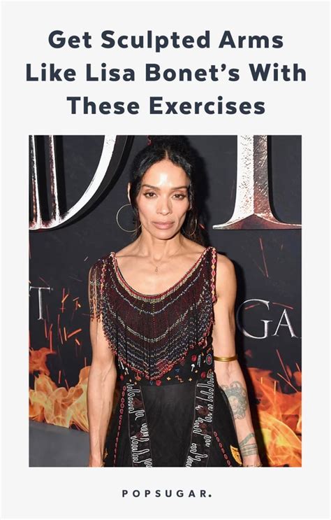 Lisa Bonets Arms At Game Of Thrones Premiere 2019 Popsugar Fitness