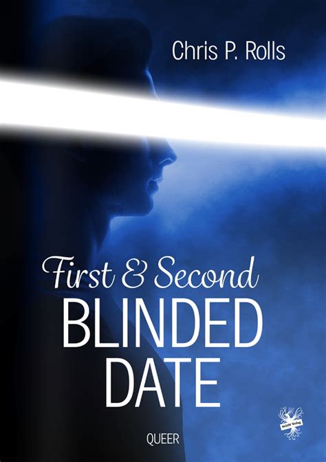 First And Second Blinded Date Main Verlag