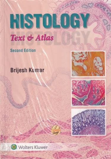 Histology Text And Atlas Brijesh Kumar Wolters Kluwer