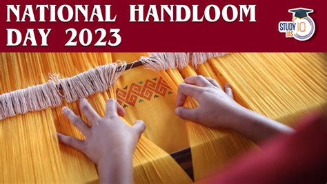 National Handloom Day Theme Significance And History