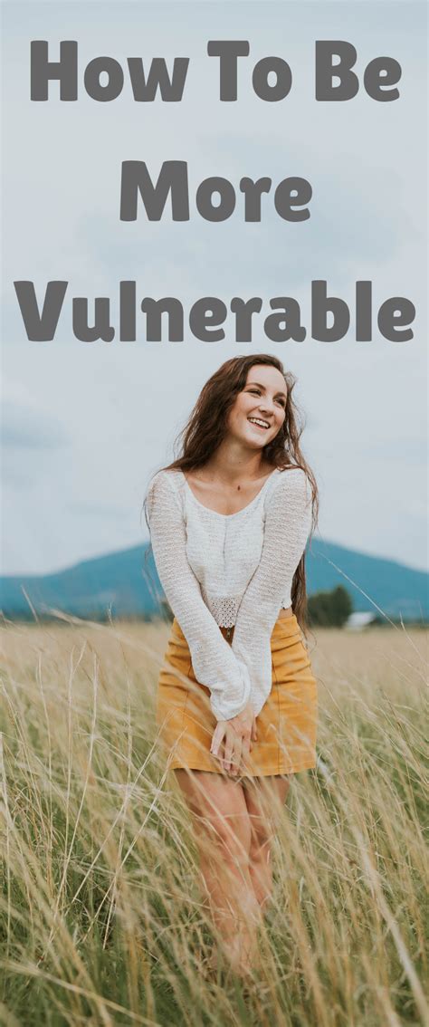 How To Be More Vulnerable Vulnerability Healthy Relationship Advice