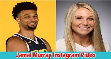 Watch Now Jamal Murray Instagram Video What Is Present In The