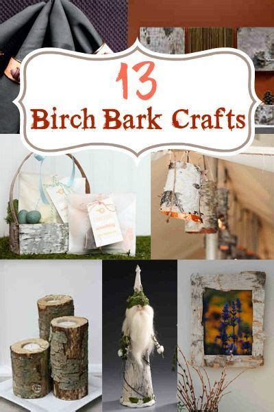 13 Birch Bark Crafts For Home And Holidays Tree Bark Crafts Birch