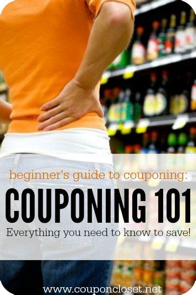 couponing 101 everything you need to know to save a lot of money by using coupons effectively
