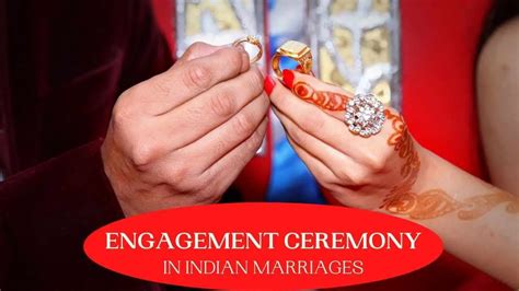 Engagement Ceremony In Indian Marriages Everything You Should Know