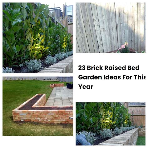23 Brick Raised Bed Garden Ideas For This Year Sharonsable
